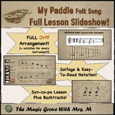My Paddle - Elementary Music Lesson - Full Orff Arrangemen
