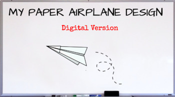 Preview of My Paper Airplane Design *GOOGLE SLIDES & DOC*
