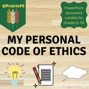 Personal Code Of Ethics Powerpoint By Prairiepe Tpt