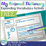 My Personal Dictionary: An Expanding Vocabulary Activity -