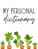 My Personal Dictionary | Plant Themed Design 