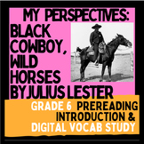 My Perspectives:Black Cowboy, Wild Horses Prereading Intro
