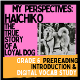 My Perspectives: HACHIKO  introduction and digital vocabul