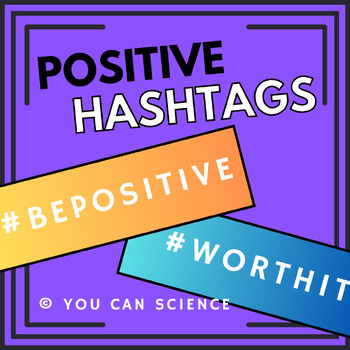 My Positive Hashtag By You Can Science Teachers Pay Teachers