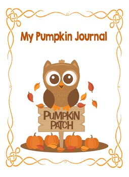 Preview of My Pumpkin  Journal Writing  ELA Activity 