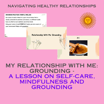 Preview of My Relationship With Me: Grounding (Healthy Relationships Lesson 3) *DOCS