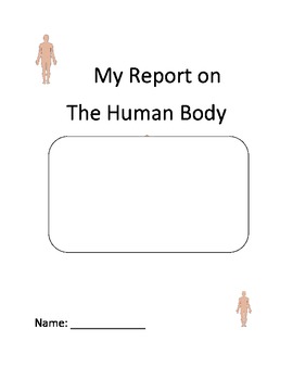Preview of My Report on The Human Body