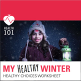Elementary Health: Healthy Winter Choices & Safety - Spell