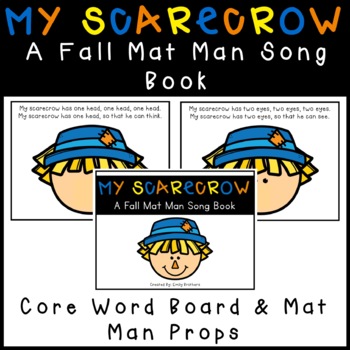 Preview of My Scarecrow: A Fall Mat Man Song Book & Core Word Board