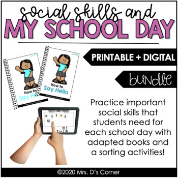 Preview of My School Day Social Skills Bundle | Adapted Books + Sorting Activities