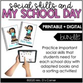 My School Day Social Skills Bundle | Adapted Books + Sorti
