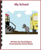 My School - Reproducible Multi-Leveled Guided Reading Book