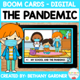 My School and the Pandemic - Boom Cards - Distance Learning