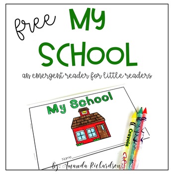 Preview of My School emergent reader {FREEBIE}