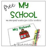 My School emergent reader {FREEBIE}