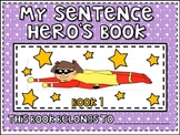 My Sentence Hero's Book- Revise and Edit {CCSS- ELA- Liter