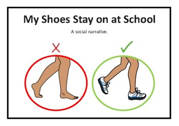 Preview of My Shoes Stay on my Feet at School Social Story Narrative / Keep Shoes On