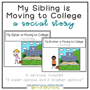 Preview of My Sibling is Moving to College: A Social Story