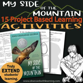 Preview of My Side of the Mountain Activities, 15 Research Projects, PBL, STEM, Rubrics