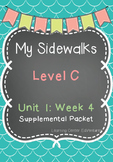 My Sidewalks Level C Unit 1 Week 4