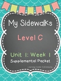 My Sidewalks Level C Unit 1:Week 1