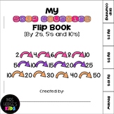 My Skip Counting Flip Book! (2's, 5's, 10's)