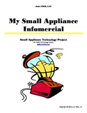 My Small Appliance Infomercial Technology Project