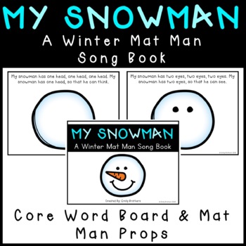Preview of My Snowman: A Winter Mat Mat Song Book & Core Word Board