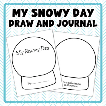 Preview of My Snowy Day | Draw & Journal | No Prep | FREE Resource | Winter Activity