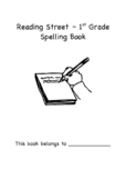 Reading Street–1st Grade - Spelling Practice Book (300 words)