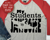 My Students are Jawsome SVG Teacher shirt Cut files