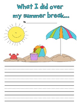 My Summer Break Primary Writing Prompt by Andrea Ortell | TPT