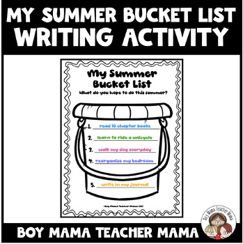 My Summer Bucket List Writing Activity by Boy Mama Teacher Mama | TPT