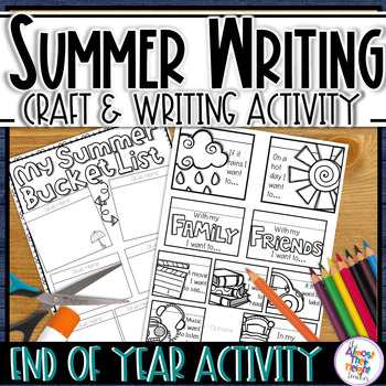 My Summer Bucket List (Wish List) Craft & Writing Activity. | TpT