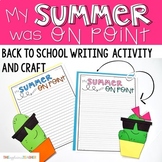 My Summer Vacation Cactus Writing Activity and Craft