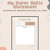 My Super Skills Worksheet | Confidence Building for Kids