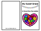 My Sweet Grand: A Grand Day Decodable Reader PDF