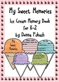 My Sweet Memories- Ice Cream Memory Book for K-2