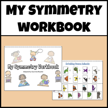 Preview of My Symmetry Workbook (Symmetry Task Cards/File Folders) - Matching - Special Ed