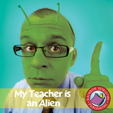 My Teacher Is An Alien (Novel Study) Gr. 4-7