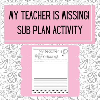 Preview of My Teacher Is Missing Google Drive Sub Plans Activity