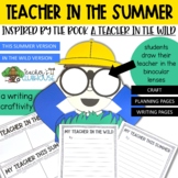 My Teacher This Summer Writing and Craft | A Teacher in th
