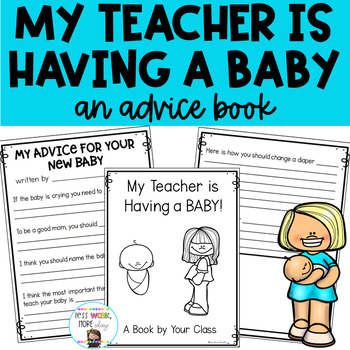 Preview of My Teacher is Having a Baby - An Advice Book