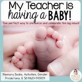 My Teacher is Having a Baby - Announce & Celebrate Pregnancy