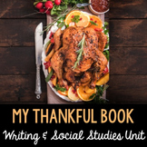 My Thankful Book - Thanksgiving Literacy & Social Studies Fun!