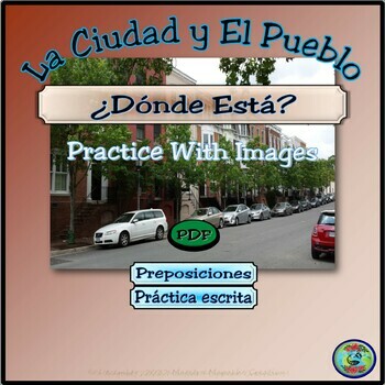Preview of Town and City Preposition Practice with Contractions and Images - ¿Dónde está?