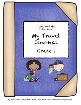 Preview of My Travel Journal, Grade 2 Copy and Go (Color Edition)