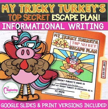 Preview of My Tricky Turkey Informational Writing Unit | Thanksgiving Writing & Activities
