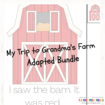 Preview of My Trip to Grandma's Farm Adapted Bundle
