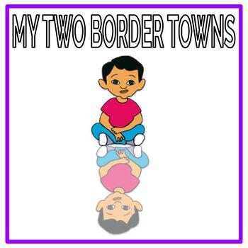Preview of My Two Border Towns Hispanic Heritage Month